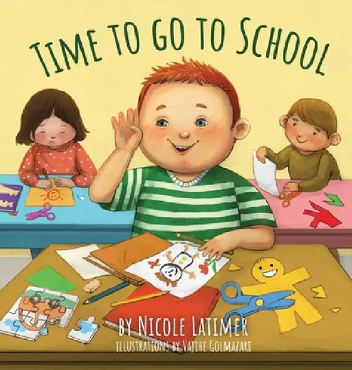 Time to Go to School by Nicole Latimer, Vajihe Golmazari