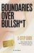 Boundaries Over Bullsh*t: Stop People-Pleasing, Say No Without Guilt, and Trust Yourself Again by M. Luna Zidane