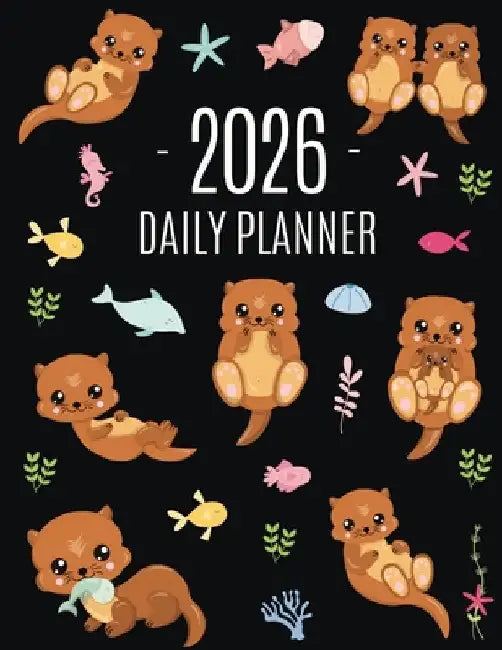 Otter Planner 2026: Daily Organizer: January-December (12 Months) Cute Animal Year Scheduler with Pretty Pink Hearts by Press, Pimpom Pretty