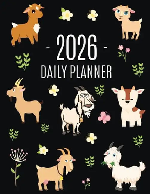 Goat Planner 2026: Daily Organizer: January-December (12 Months) Beautiful Agenda with Cute Farm Animals by Press, Happy Oak Tree