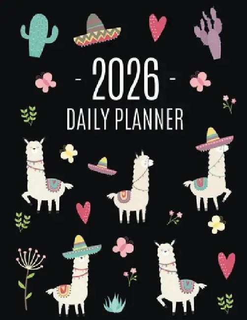 Llama Planner 2026: Cute 2026 Alpaca & Cactus Daily Organizer January-December (12 Months) Funny Farm Animal Agenda by Press, Happy Oak Tree