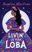 Livin' La Vida Loba: Selena Sol-Valencia Episodio 1 by Martinez, Angelica