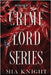 Crime Lord Series by Knight, Mia