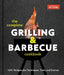 The Complete Grilling and Barbecue Cookbook: 400+ Recipes Plus Techniques, Tools, and Science by America's Test Kitchen