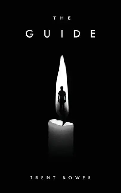 The Guide by Trent Bower