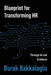 Blueprint for Transforming HR: Through Al and Evidence by Burak Bakkaloglu