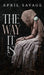 The Way It Is by April Savage