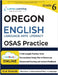 Oregon's Statewide Assessment System Test Prep: Grade 6 English Language Arts Literacy (ELA) Practice Workbook and Full-length Online Assessments: OSA by Learning, Lumos