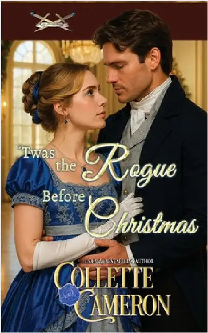 'Twas the Rogue Before Christmas by Cameron, Collette