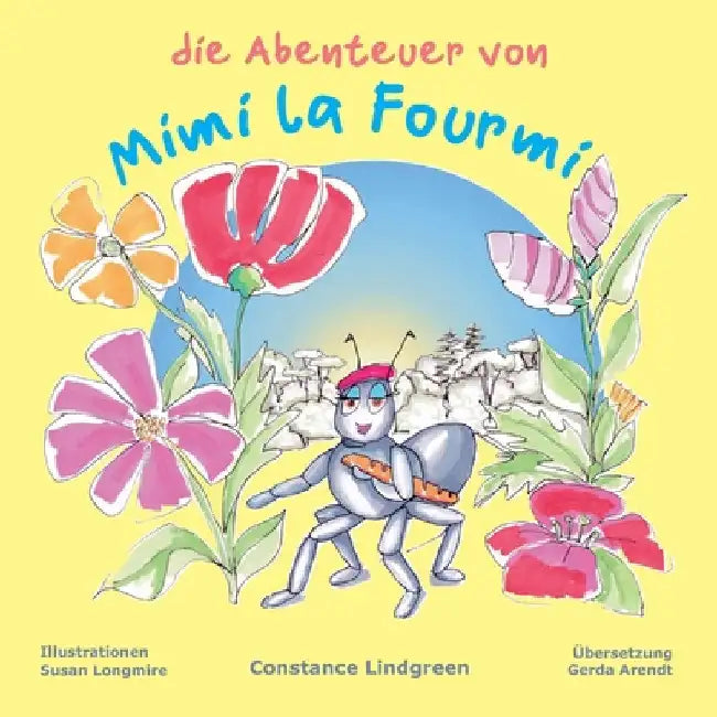 Die Abenteuer von Mimi la Fourmi by Longmire, Susan