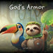 God's Armor with Wiggles the Sloth: Helping Little Hearts Feel Safe, Brave, and Protected by Bridget Irby