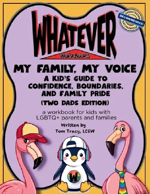 My Family, My Voice: A Kid's Guide to Confidence, Boundaries, and Family Pride (Two Dads Edition) by Tom Tracy