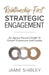 Relationship-First Strategic Engagement: An Agency Owner's Guide To Greater Conversion And Loyalty by Jamie Shibley
