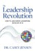 The Leadership Revolution: How To Lead Across Generations In An Age Of AI by Casey Jensen