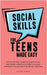 Social Skills for Teens Made Easy: Step-by-step guide to improve communication, make friends, manage social anxiety, and build confidence in 30-Days e by Parker, Sydney