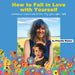 How to Fall in Love with Yourself: Lessons I Learned from My Younger Self by Priscilla Warner