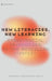 New Literacies, New Learning: Cyber-Social Pedagogies in the Brazilian Context by Da Silva, Rodrigo Abrantes