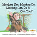 Monkey See Monkey Do. Monkey Can Do It, Can You? by Cobb, Harriet