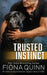 Trusted Instinct by Quinn, Fiona