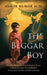 The Beggar Boy: Chasing Dreams During Turbulent Times: A Quest to Leave Poverty Behind by Ashok Kumar