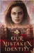 Our Mistaken Identity by Tosado, Ariana