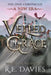 A New Era: Veiled In Grace by R. E. Davies
