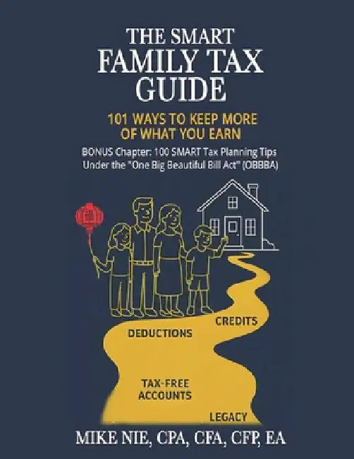 The SMART Family Tax Guide: 101 Ways to Keep More of What You Earn by Nie, Mike