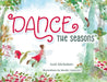 Dance the Seasons by Andi Michelson, Maaike Haneveld
