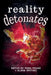 Reality Detonates by Mona Mehas, Alana Smithee