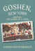 Goshen, New York: History, the Fabric of a Town by Sandra Rothenberger