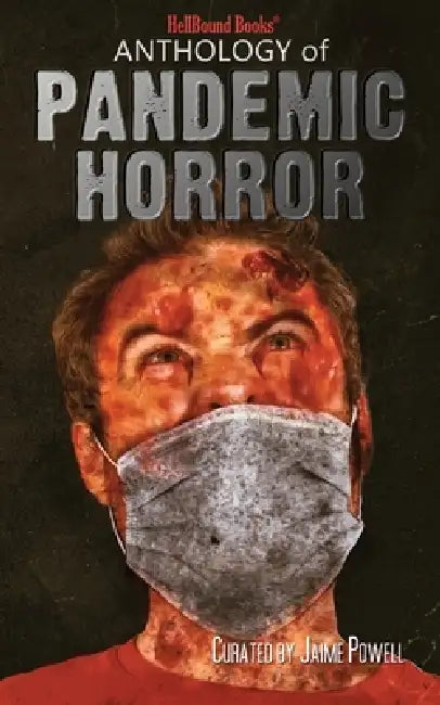 Anthology of Pandemic Horror by Jaime Powell