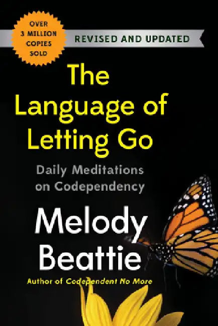 The Language of Letting Go: Daily Meditations on Codependency by Melody Beattie