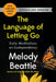 The Language of Letting Go: Daily Meditations on Codependency by Melody Beattie