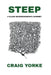Steep: A Black Neurosurgeon's Journey by Yorke, Craig