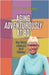 Aging Adventurously at 80 How I Wrote a Book and Got It Published by Sandra Richmond