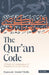 The Qur'an Code: A Study & Explanation of Themes from the Qur'an by Hamzah Abdul-Malik
