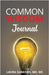 Common Wisdom Journal by Gabayan, Laura