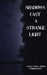 Shadows Cast a Strange Light by Alex Ùna Nóra Lorenzen