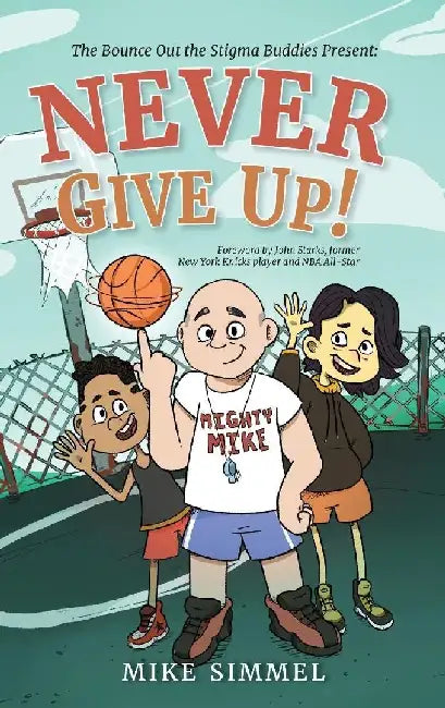Never Give Up! by Mike Simmel