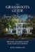 The Grassroots Guide to Saving What Matters by Beth Yarbrough