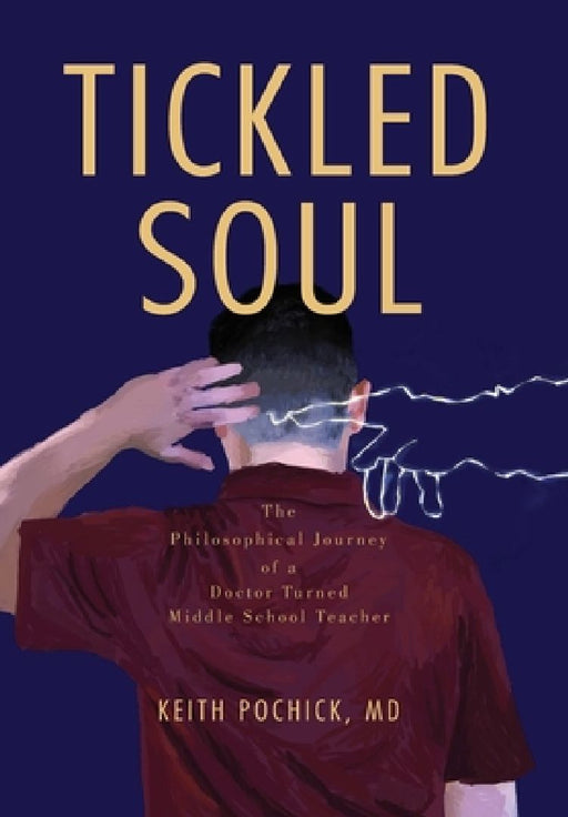 Tickled Soul by Keith Pochick