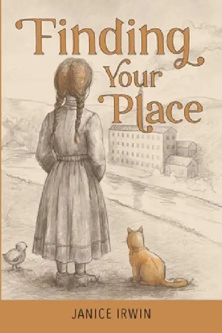 Finding Your Place by Irwin, Janice
