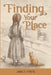 Finding Your Place by Irwin, Janice