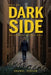 Dark Side Part One: An Unexplained Case File by Gibson, Brandi