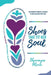 Shoes That Fit Her Soul: One Woman's Midlife Journey to Reclaim Her True Self by Shamayne Olivia