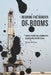 Bearing the Burden of Booms: Energy, Extraction, Communities, and Landscapes on the Plains by Sebastian Felix Braun