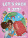 Let's Pack & Jet! by Brittany Tart