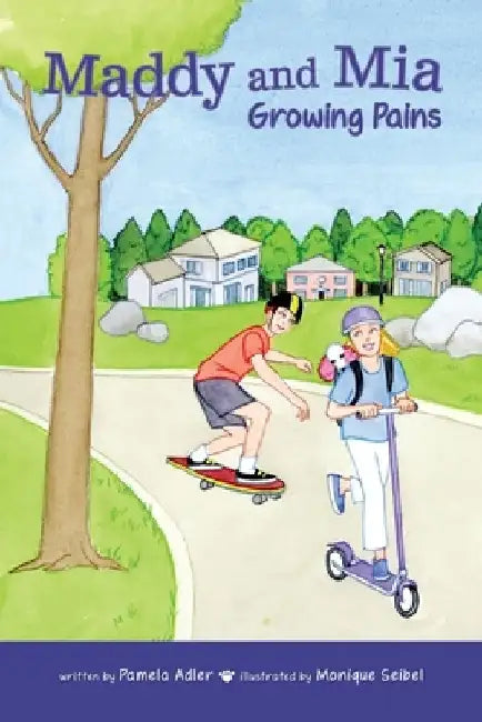 Maddy and Mia: Growing Pains by Pamela Adler