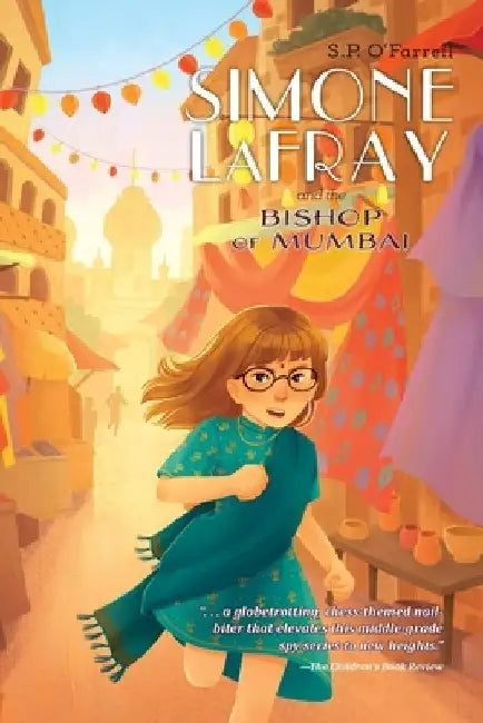 Simone LaFray and the Bishop of Mumbai by S. P. O'Farrell