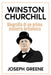 Winston Churchill: Biografia di un primo ministro britannico by Joseph Greene